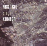 NBS Trio plays Komeda